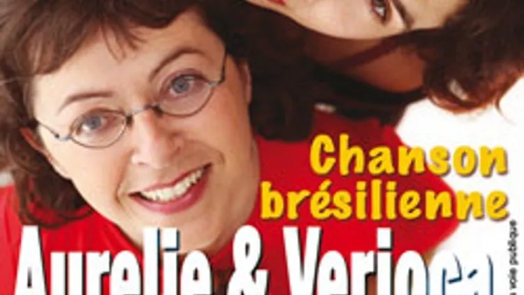 Aurélie & Verioca, Chanson brésilienne en portugais et en français