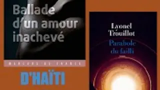 D'Haïti et d'ailleurs, naissance de deux romans