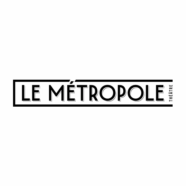 Théâtre le Métropole