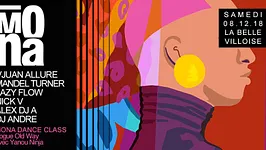 Mona The Ballroom Edition with Vjuan Allure, Mandel Turner, Lazy Flow, Nick V, André, Alexdja