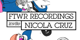CLUB/ FTWR Recordings + Nicola Cruz