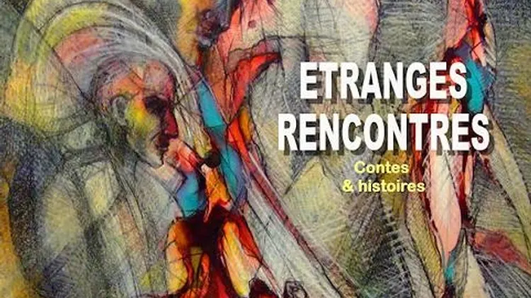 Etranges Rencontres