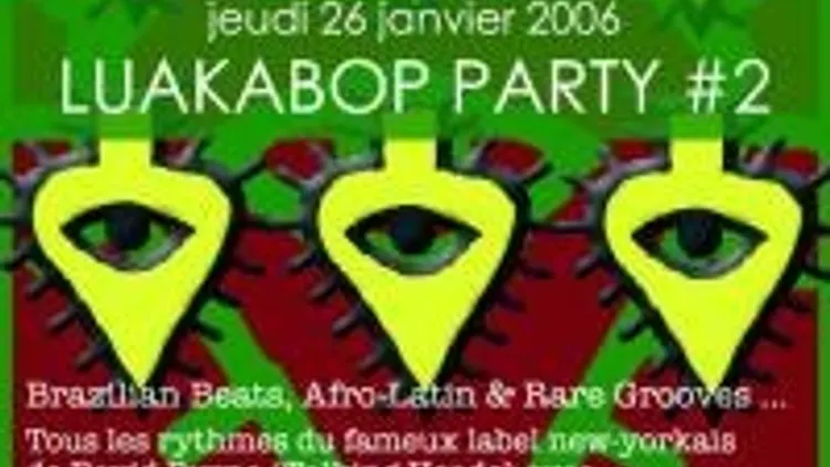 Luakabop Party#2