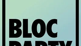 [PIAS] NITES : Bloc Party