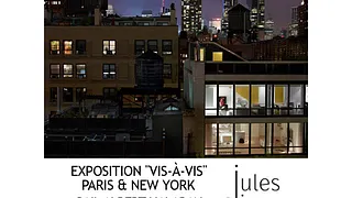EXPO VIS-A-VIS BY GAIL ALBERT HALABAN / HÔTEL JULES & JIM