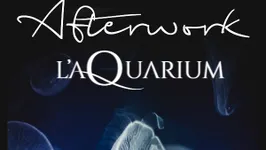 Afterwork @ Aquarium de Paris