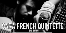 SARA FRENCH QUINTETTE SWING PARTY