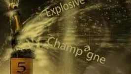 Explosive Champagne