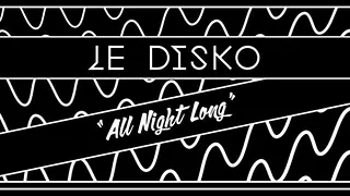 Le disco all night long