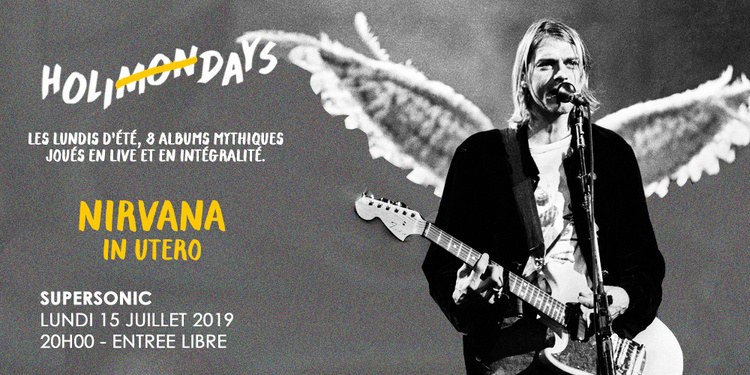 Holi(mon)days • Nirvana - In Utero / Supersonic