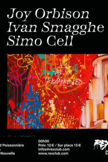 Rexist 9: Joy Orbison, Ivan Smagghe, Simo Cell