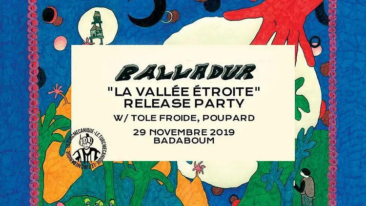 Balladur "La Vallée Étroite" Release Party
