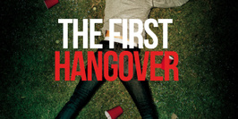 THE FIRST HANGOVER