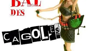 Le Bal des Cagoles