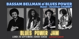 BLUES POWER JAM #67 - BASSAM BELLMAN & BLUES POWER FT. JONATHAN CHABBEY