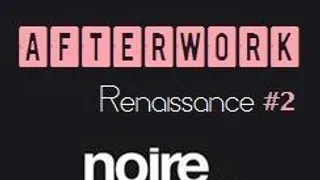 Afterwork Renaissance #2