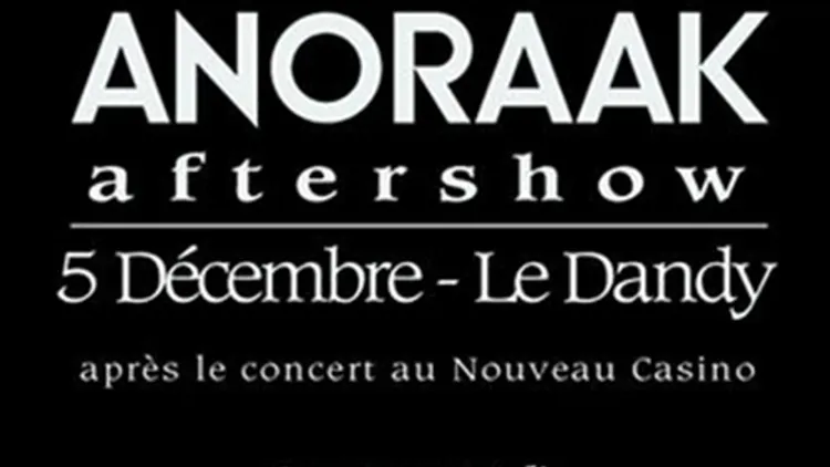 ANORAAK Aftershow Officiel
