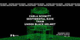 THAM | UNDER BLACK HELMET | SENTIMENTAL RAVE | CARLA SCHMITT par Electronic Subculture