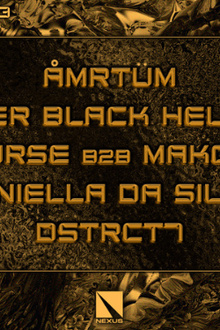 Nexus Invite : Amrtüm | Under Black Helmet | Illnurse & More