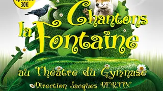 Chantons la Fontaine