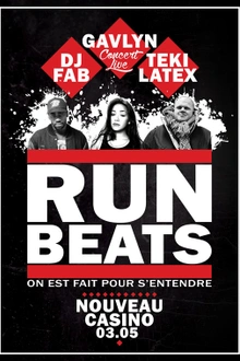 Run Beats w. Gavlyn, Teki Latex, Dj Fab