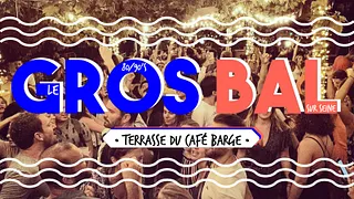 le Gros Bal du 14 Juillet sur Seine