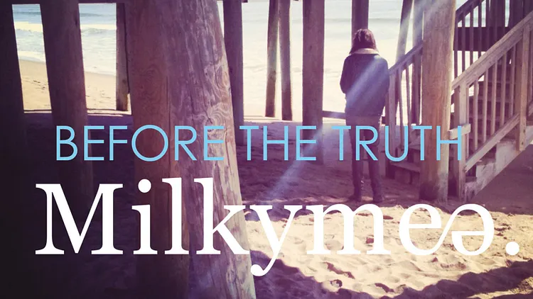 MILKYMEE - « BEFORE THE TRUTH EP RELEASE PARTY » : BATTANT + MILKYMEE + KID NORTH