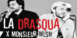 La Drasqua x Monsieur Wish présente « Ceci n’est pas un freestyle ».