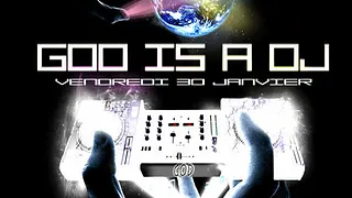 GOD IS A DJ
