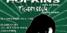 Concert Full Throttle Baby + Hopkins + Tigerleech