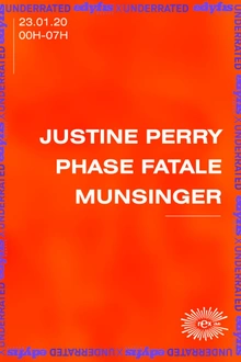 Edyfis X Underrated: Phase Fatale, Justine Perry, Munsinger