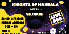 Knights of Mandala Meets Skydub