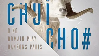 CHUICHO avec D.KO, ROMAIN PLAY, DANSONS PARIS