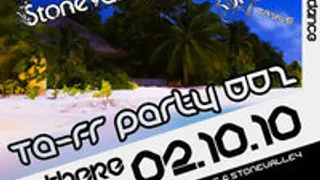 TA-Fr Party 002 : Ferry Tayle Stonevalley & MyTyK