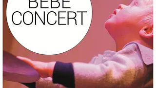 Bébé Concert : de 0 à 3 ans