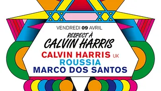 RESPECT A CALVIN HARRIS