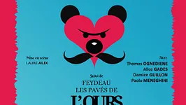 L'OURS suivi de LES PAVES L'OURS