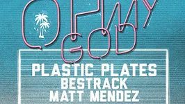 h My God w Plastic Plates, Matt Mendez, Bestrack