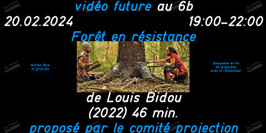 Vidéo Future — Projection du film Forêt en Résistance