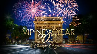 VIP NEW YEAR'S EVE Champs-Elysées 2025