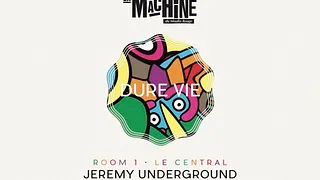 DURE VIE • Jeremy Underground · Lazare Hoche · Masomenos · Mall Grab · Serraw