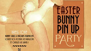EASTER BUNNY PIN UP PARTY