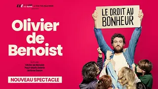 Olivier de Benoist « Le droit au bonheur »