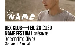 Name Festival Présente: Recondite Live, Roland Appel, Apm001, Mala Ika