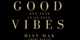 GOOD VIBES - One Year