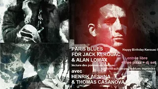 Paris Blues for Jack Kerouac & Alan Lomax