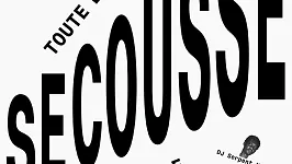 Soirée Secousse