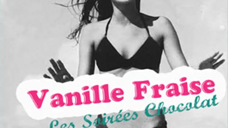 VANILLE FRAISE Les Soirées Chocolat