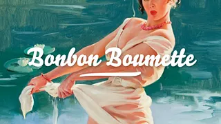 La Bonbon Boumette