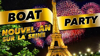 BOAT PARTY NOUVEL AN sur la Seine